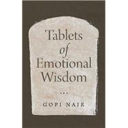 Tablets of Emotional Wisdom 9781982240509