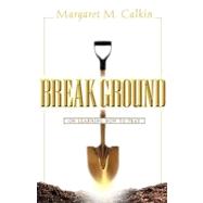 Break Ground