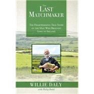 The Last Matchmaker 9781682610510