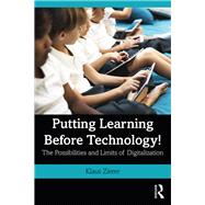 Putting Learning Before Technology!