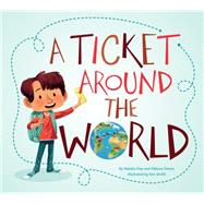 A Ticket Around the World 9781771470513