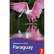 Footprint Handbook Paraguay 9781910120514