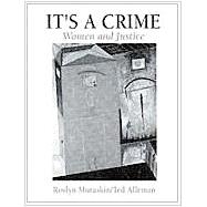 It's A Crime Women and Justice 9780139620515