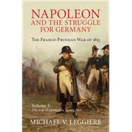 Napoleon and the Struggle for Germany 9781107080515
