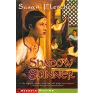Shadow Spinner