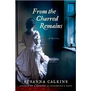 From the Charred Remains 9781250060518