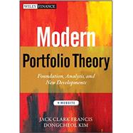 Modern Portfolio Theory, + Website Foundations, Analysis, and New Developments 9781118370520