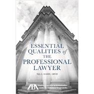 Essential Qualities of the Professional Lawyer 9781627220521