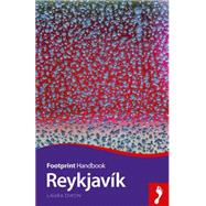 Footprint Handbook Reykjavík 9781910120521