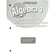 Algebra 1, Spanish Word Problems Practice Workbook 9780078790522