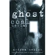 The Ghost in the Coal Cellar 9780738740522