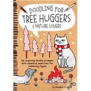 Doodling for Tree Huggers & Nature Lovers 9781633220522