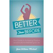 Long Live You!: A Step-by-step Plan to Look and Feel Better Than Before 9781938170522