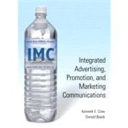 Integrated Advertising, Promotion, Marketing Communication and IMC Plan Pro Package 9780131060524