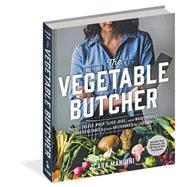 The Vegetable Butcher 9780761180524