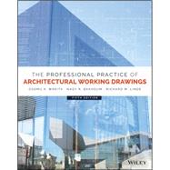 The Professional Practice of Architectural Working Drawings 9781118880524