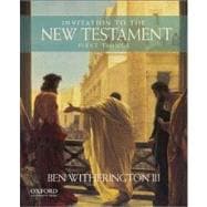 Invitation to the New Testament First Things 9780199920525