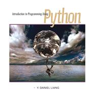 Introduction to Programming Using Python, Student Value Edition
