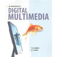 An Introduction to Digital Multimedia 9780763750527