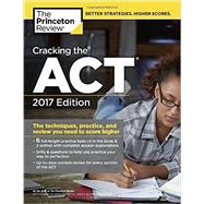 Cracking the ACT with 6 Practice Tests, 2017 Edition 9781101920527