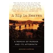 Rip in Heaven : A Memoir of Murder and Its Aftermath