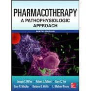 Pharmacotherapy A Pathophysiologic Approach 9/E 9780071800532