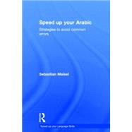 Speed up your Arabic: Strategies to Avoid Common Errors 9780415660532