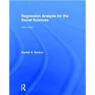 Regression Analysis for the Social Sciences 9781138810532