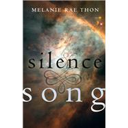 Silence & Song 9781573660532