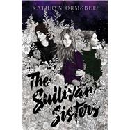 The Sullivan Sisters 9781534420533
