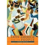 Latin America and Its People, Combined Volume 9780205520534