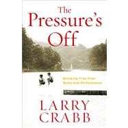 The Pressure's Off 9780307730534