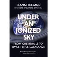 Under an Ionized Sky 9781627310536