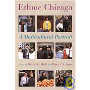 Ethnic Chicago : A Multicultural Portrait 9780802870537