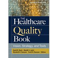 The Healthcare Quality Book 9781640550537
