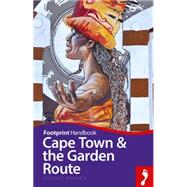 Footprint Handbook Cape Town & Garden Route 9781910120538