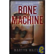 Bone Machine