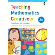 Teaching Mathematics Creatively 9781138800540