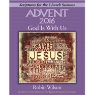 Advent 2016 God Is With Us 9781501820540
