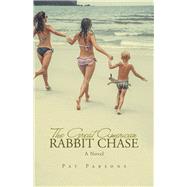 The Great American Rabbit Chase 9781796010541