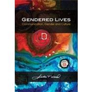 Gendered Lives: Communication, Gender and Culture, 9th Edition 9781133380542