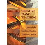 Creative Piano Teaching 9781609040543