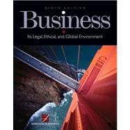 Business: Its Legal, Ethical, and Global Environment 9780538470544