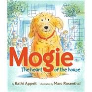 Mogie The Heart of the House 9781442480544