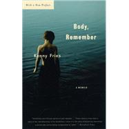 Body, Remember