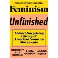 Feminism Unfinished 9781631490545