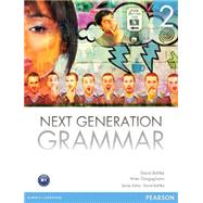 Next Generation Grammar 2 with MyEnglishLab 9780132760546