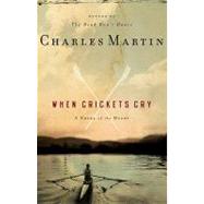 When Crickets Cry