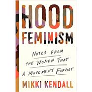 Hood Feminism 9780525560548