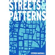 Streets and Patterns